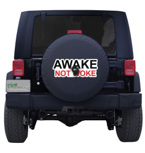 Awake Not Woke Tire Cover on Black Vinyl