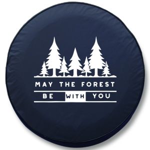 May The Forest Be With You RV Tire Cover
