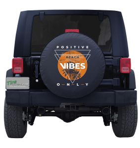 Positive Vibes Only Custom Tire Cover