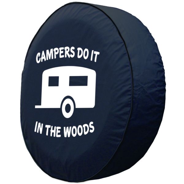 Campers Do It In The Woods Rv Tire Cover